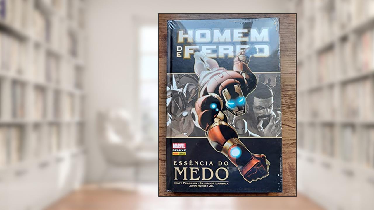 Capa de Homem de Ferro: Essência do Medo, do autor Carmine Di Giandomenico; Frank D´Armata; Matt Fraction; Salvador Larroca