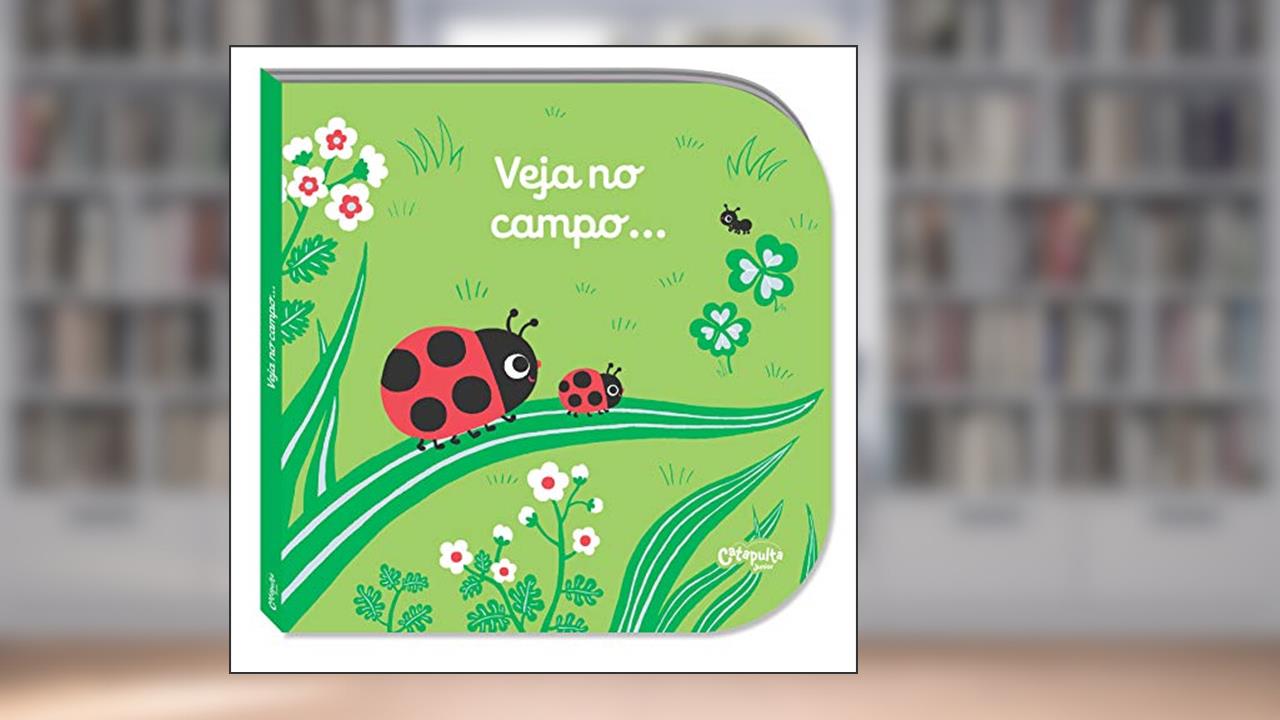 Capa de Veja no campo, do autor Christel Denolle