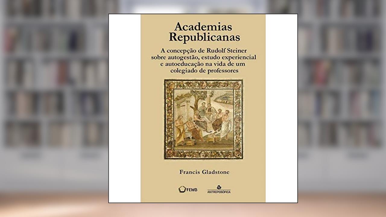 Capa de Academias Republicanas, do autor Francris Gladstone