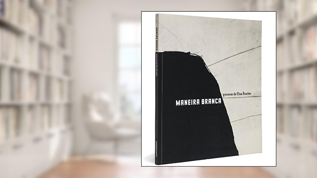 Capa de Maneira Branca, do autor Elisa Bracher