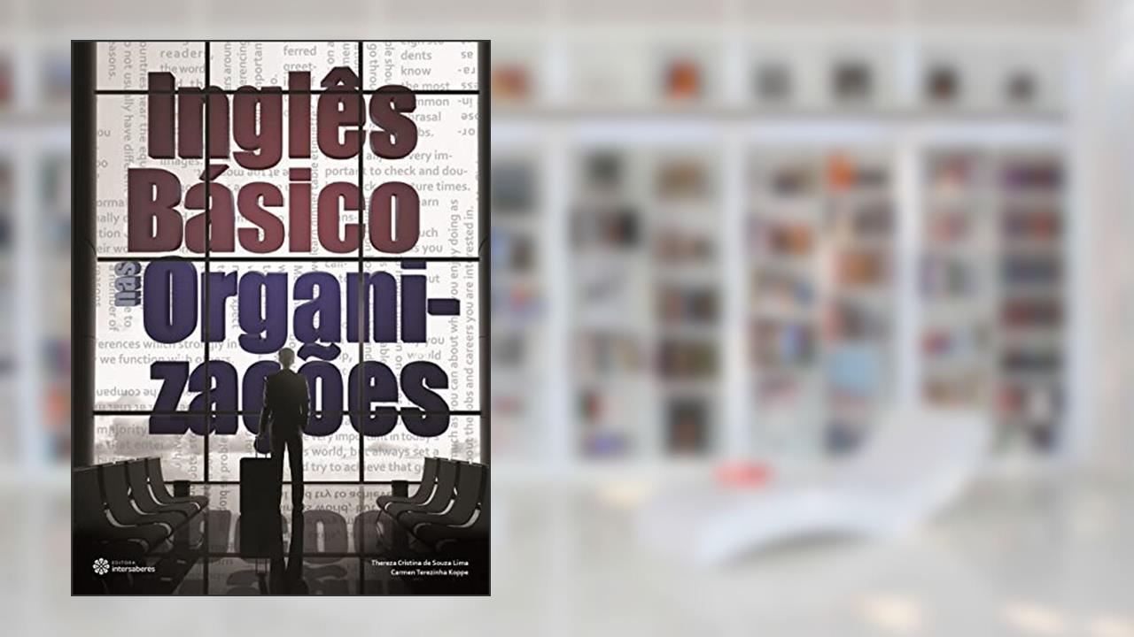 Capa de Inglês básico nas organizações, do autor Thereza Cristina De Souza Lima; Carmen Terezinha Koppe