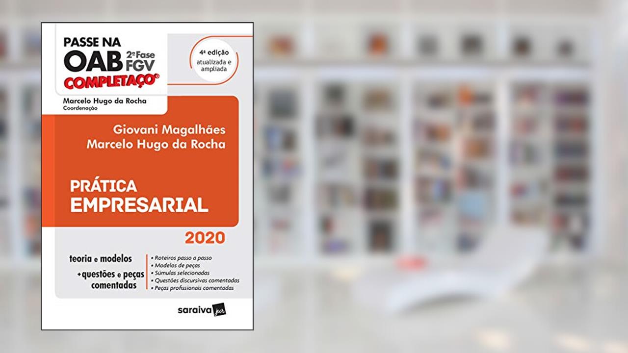 Capa de Passe na OAB - 2ª Fase - FGV - Completaço - Prática empresarial, do autor Giovani Magalhães; Marcelo Hugo Da Rocha