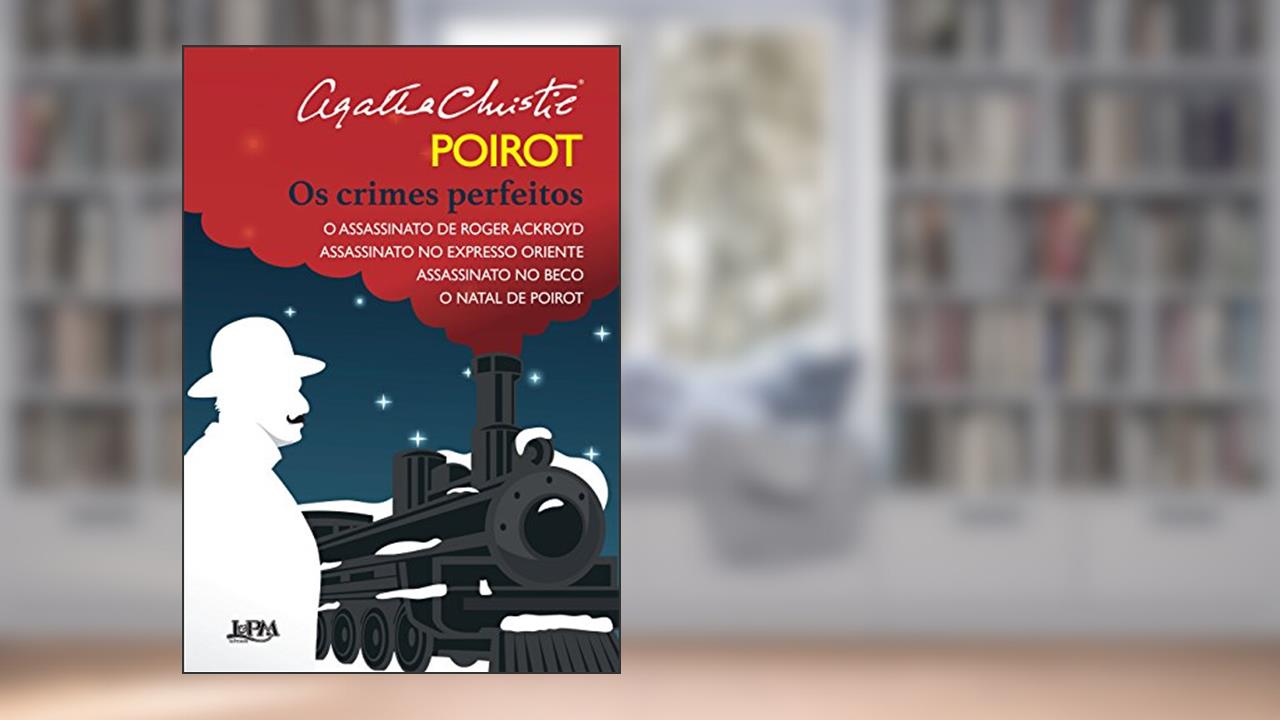 Capa de Poirot: os Crimes Perfeitos, do autor Agatha Christie