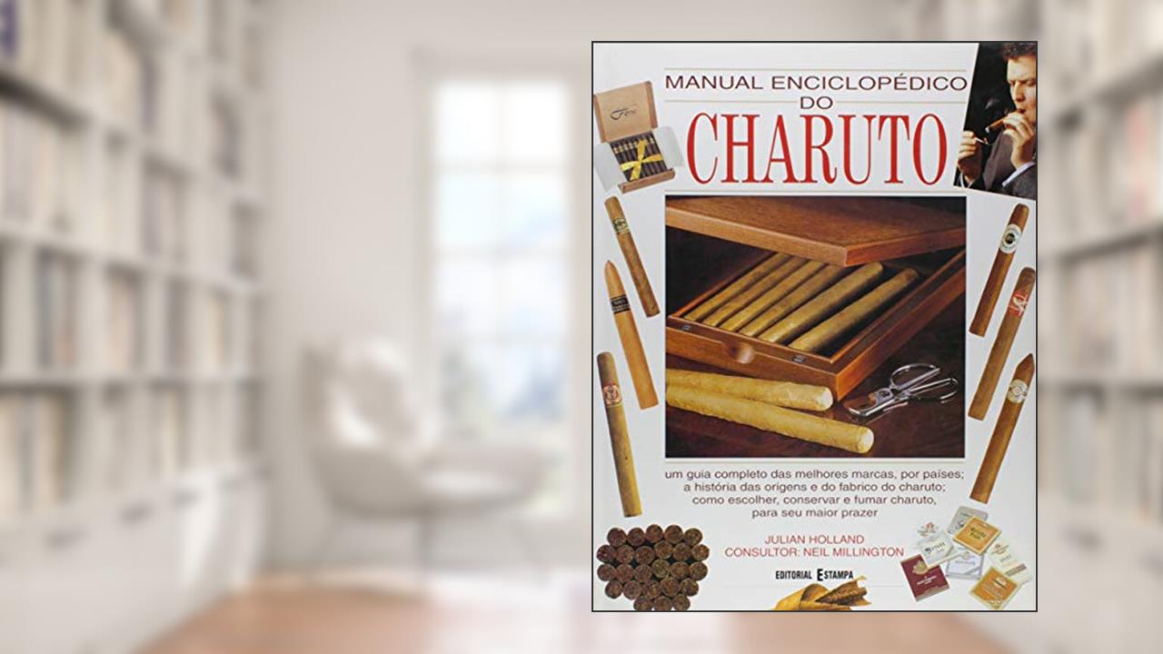 Capa de Manual Enciclopédico do Charuto, do autor Julian Holland