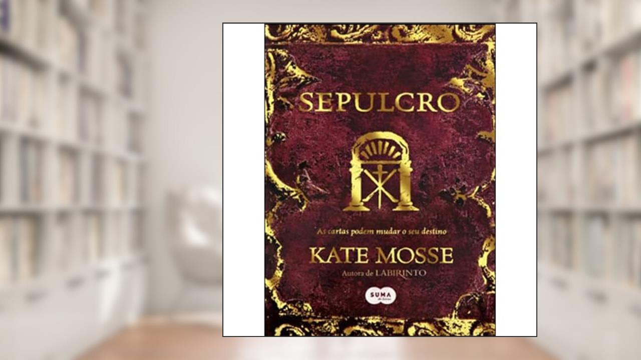 Capa de Sepulcro, do autor Kate Mosse
