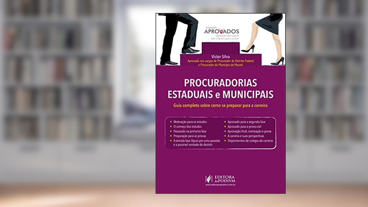 Capa de Procuradorias Estaduais e Municipais: Guia Completo Sobre Como se Preparar Para a Carreira, do autor Victor Silva
