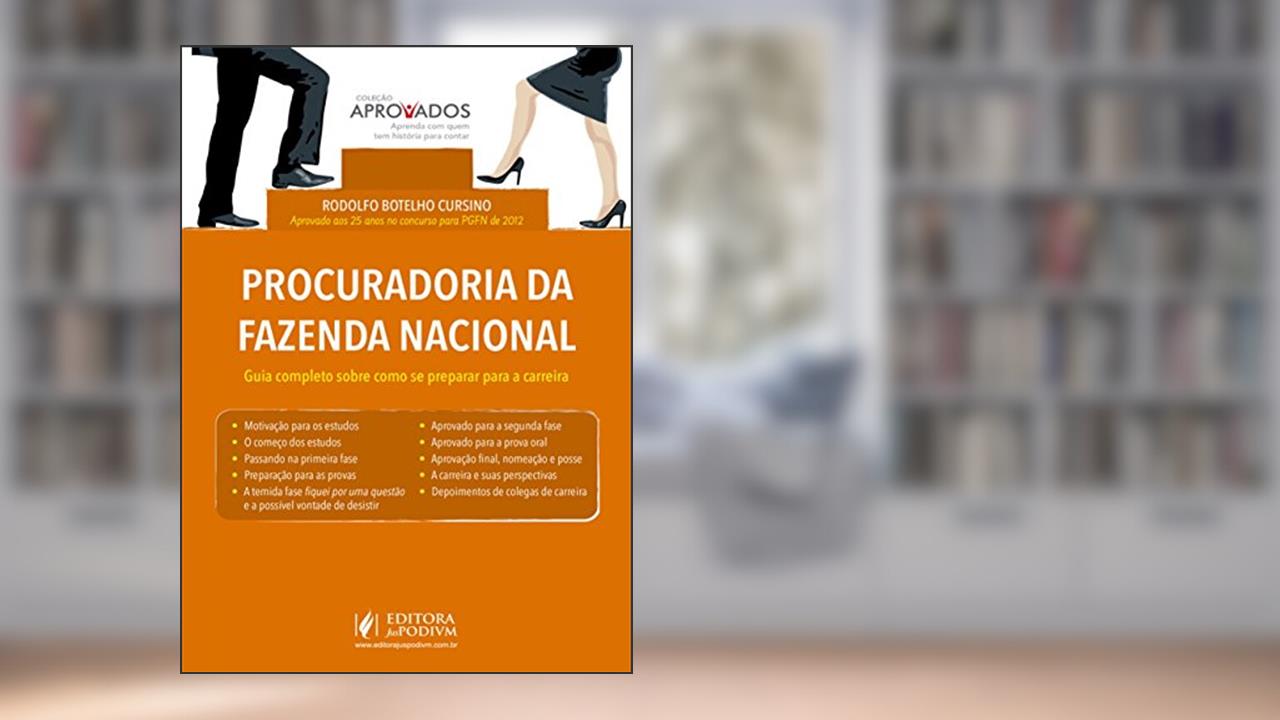 Capa de Procuradoria da Fazenda Nacional: Guia Completo Sobre Como se Preparar Para a Carreira, do autor Rodolfo Botelho Cursino