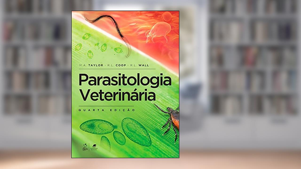 Capa de Parasitologia Veterinária, do autor M. A. Taylor; R. L. Coop; R. L. Wall