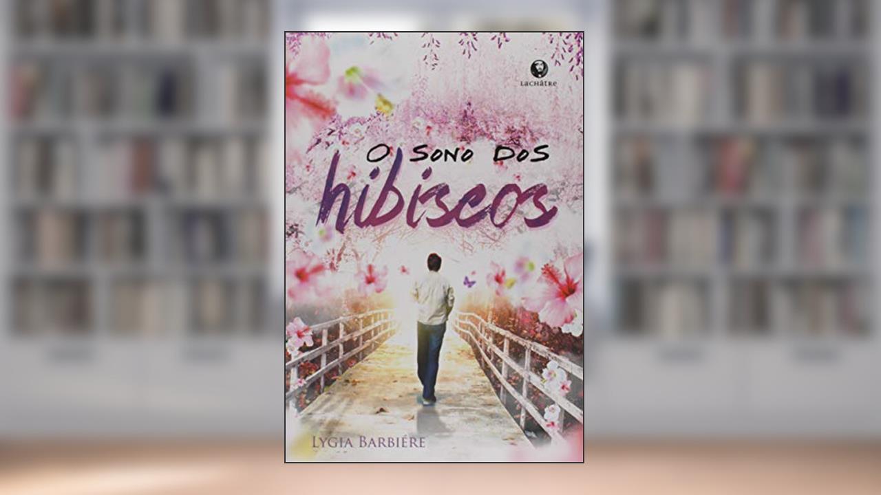 Capa de Sono dos hibiscos, O, do autor Lygia Barbiere