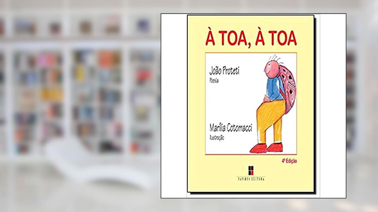 Capa de À Toa, à Toa, do autor João Proteti