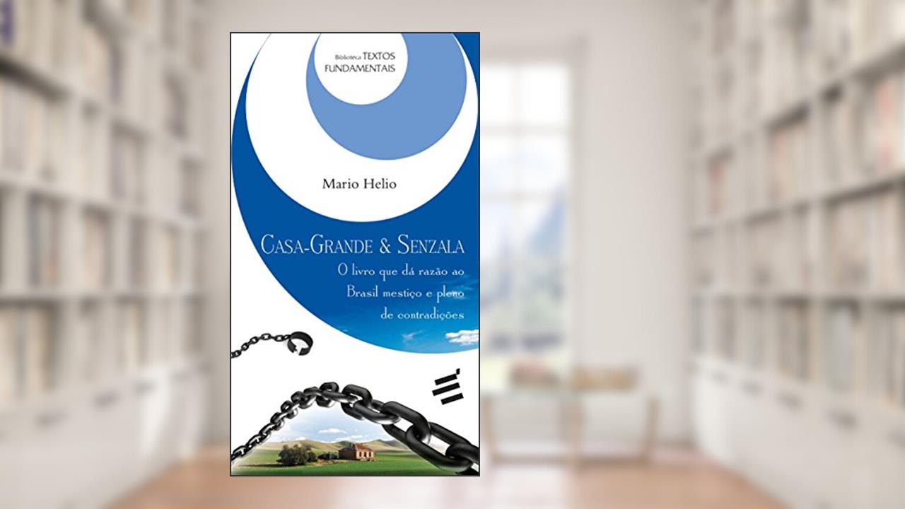 Capa de Casa-Grande & Senzala, do autor Mario Helio