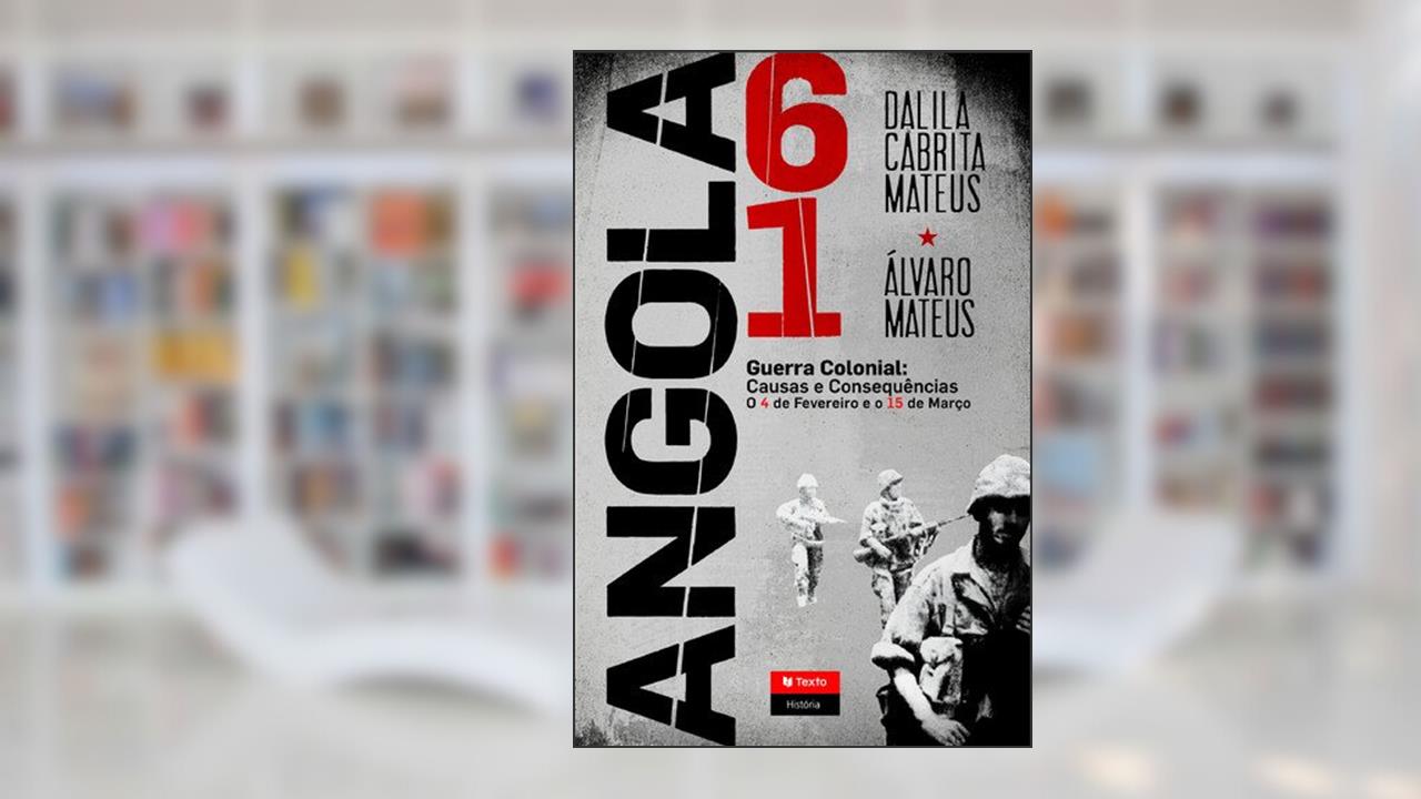 Capa de Angola 61, do autor Dalila Cabrita Mateus