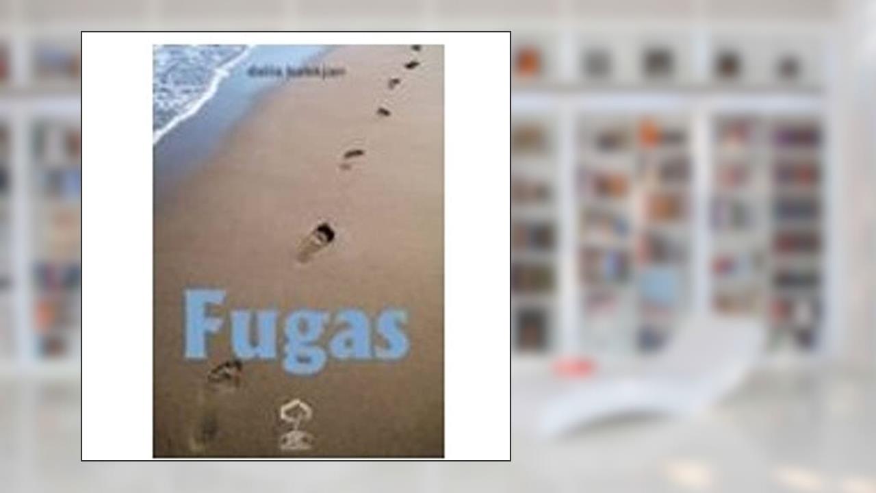 Capa de Fugas, do autor Dalila Balekjian