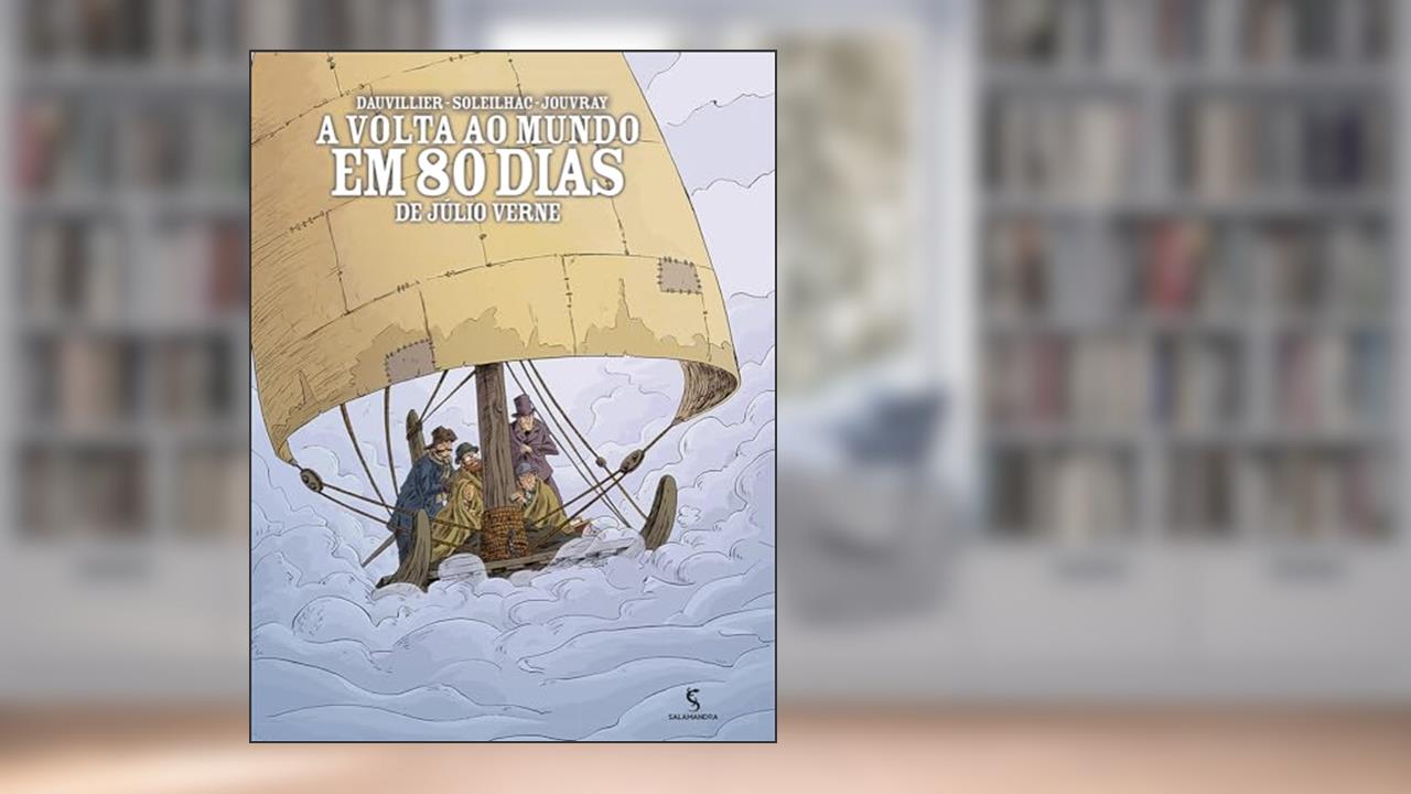 Capa de A volta ao mundo em 80 dias: de Júlio Verne, do autor Júlio Verne