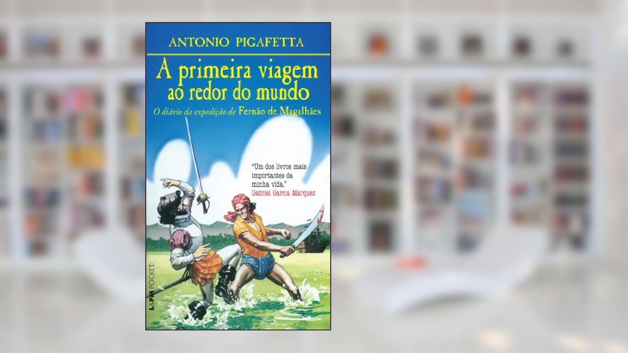 Capa de A Primeira Viagem ao Redor do Mundo, do autor Antonio Pigafeta