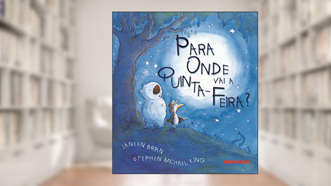 Capa de Para onde vai a quinta-feira?, do autor Janeen Brian