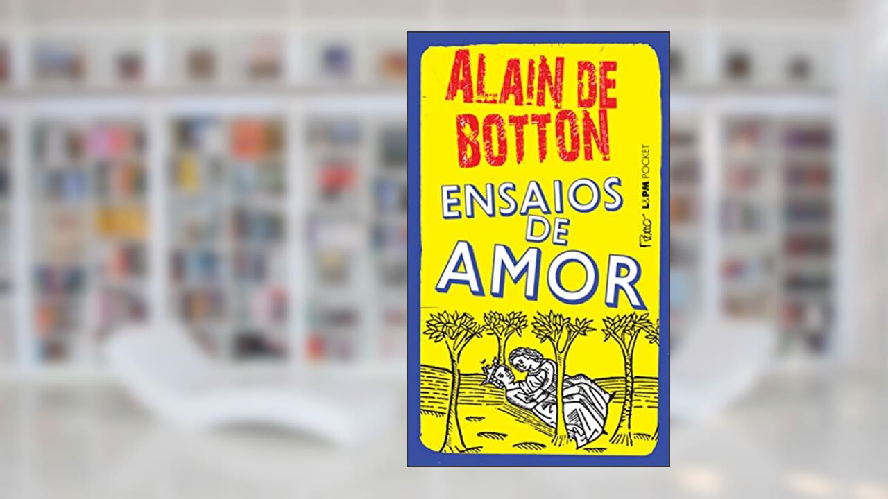 Capa de Ensaios de Amor, do autor Alain De Botton