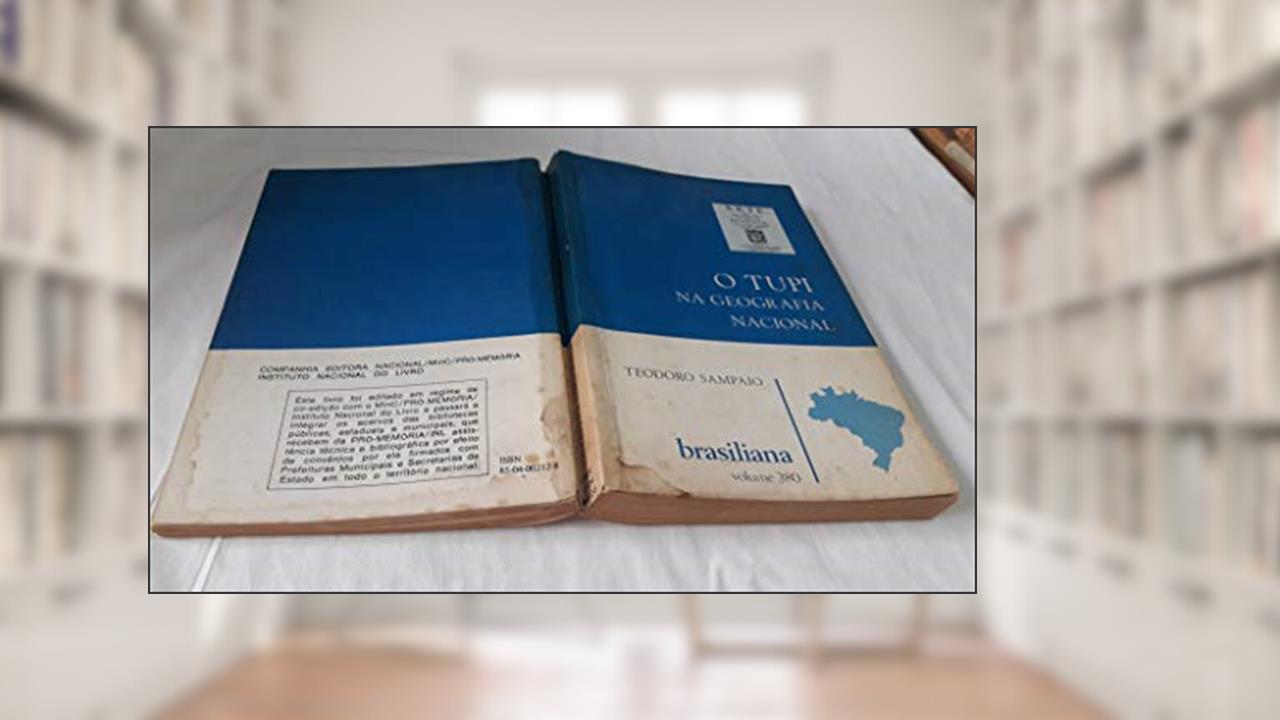 Capa de O Tupi Na Geografia Nacional (Brasiliana) (Portuguese Edition), do autor Teodoro Sampaio