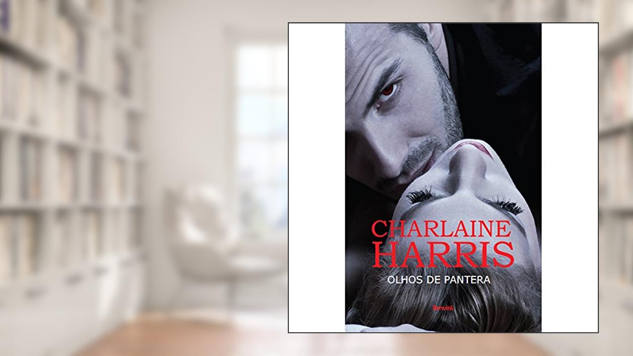Capa de Olhos de Pantera - Volume 5. Coleção As Crônicas de Soockie Stackhouse, do autor Charlaine Harris