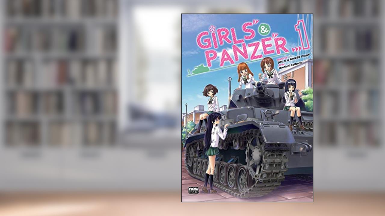 Capa de Girls and Panzer - Volume 01, do autor Ryouichi Saitaniya