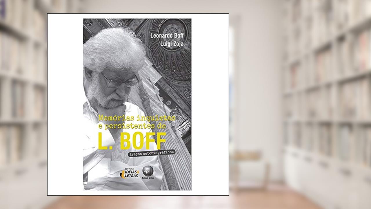 Capa de Memórias Inquietas e Persistentes de L. Boff, do autor Leonardo Boff; Luigi Zoja