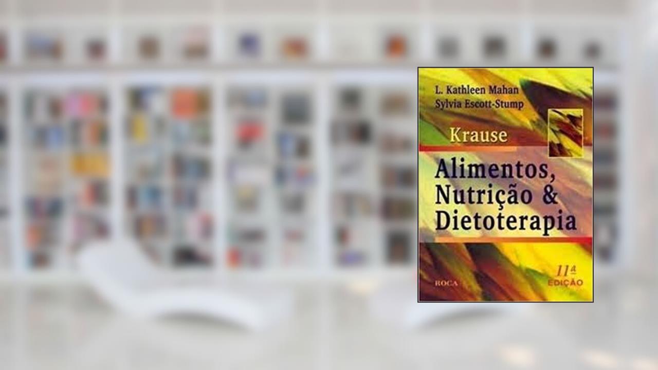 Capa de Krause. Alimentos, Nutrição E Dietoterapia, do autor L. Kathleen Mahan