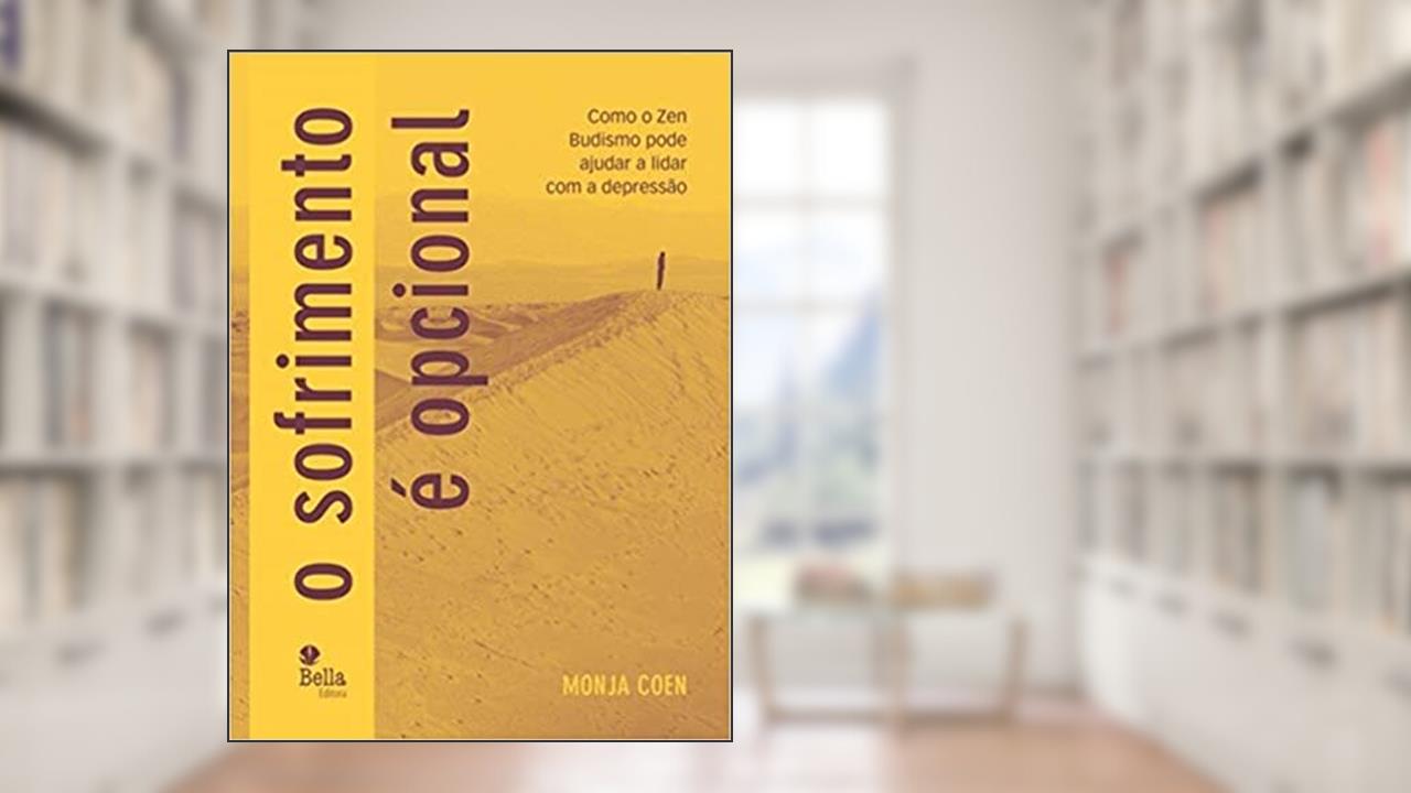 Capa de O Sofrimento É Opcional, do autor Monja Cohen