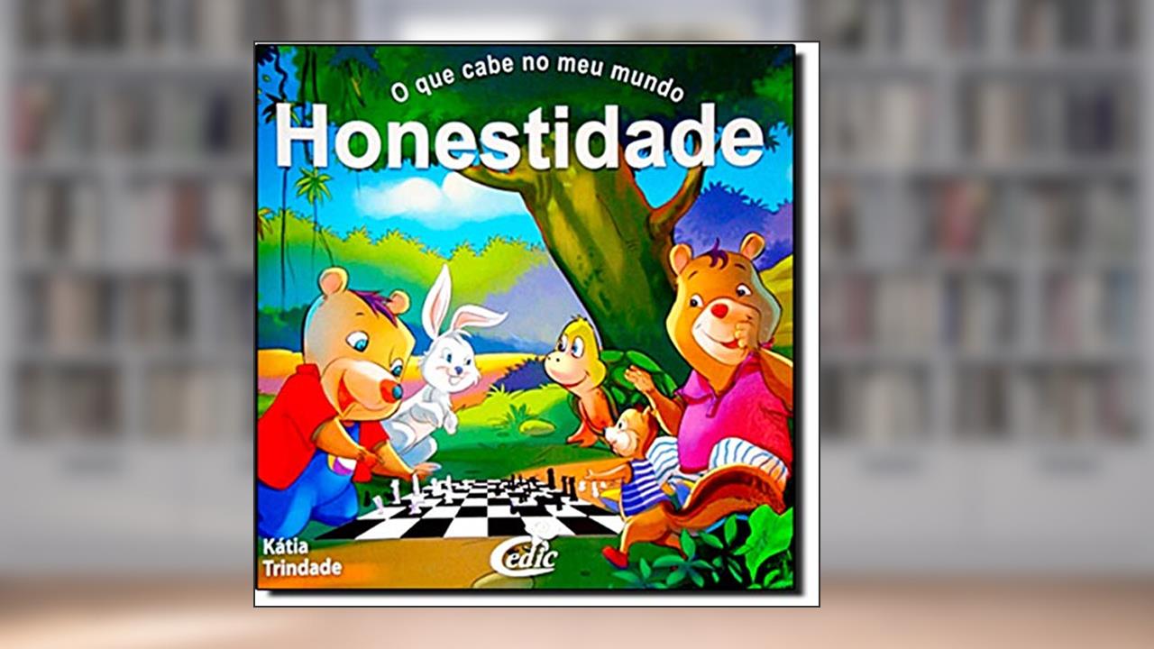 Capa de O que Cabe no Meu Mundo I. Honestidade, do autor Katia Trindade