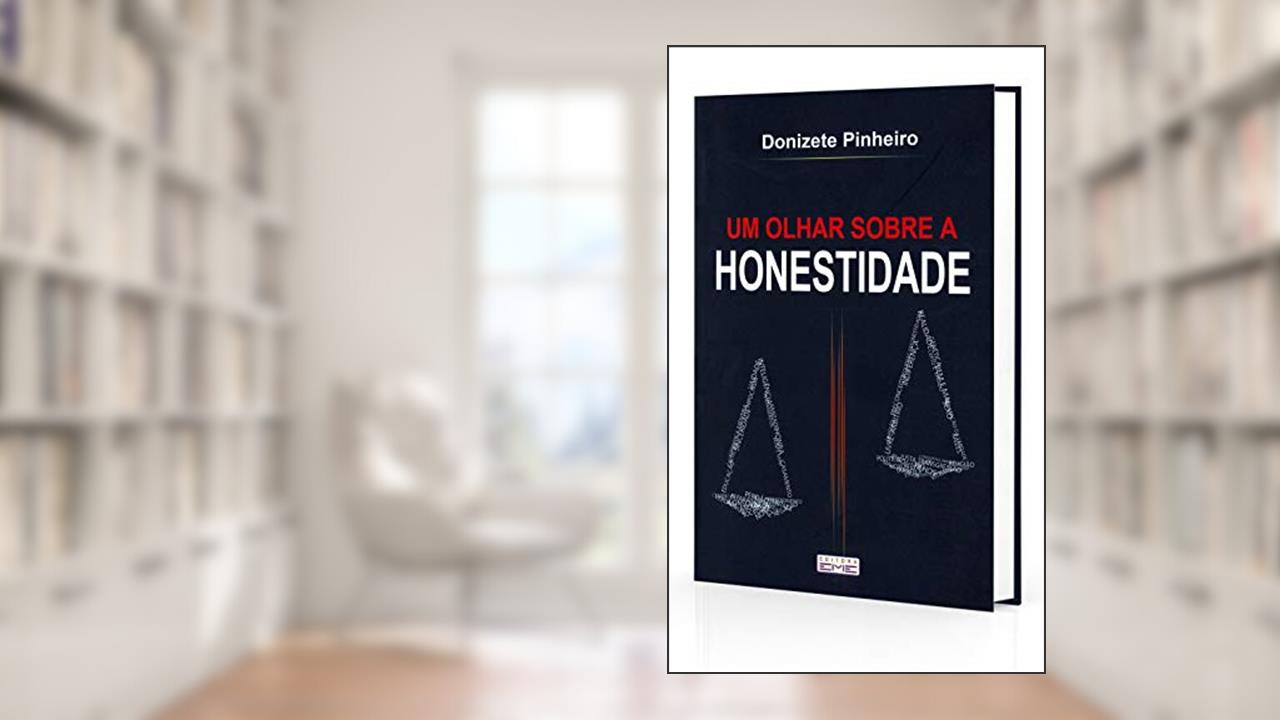 Capa de Um Olhar Sobre a Honestidade, do autor Donizete Pinheiro