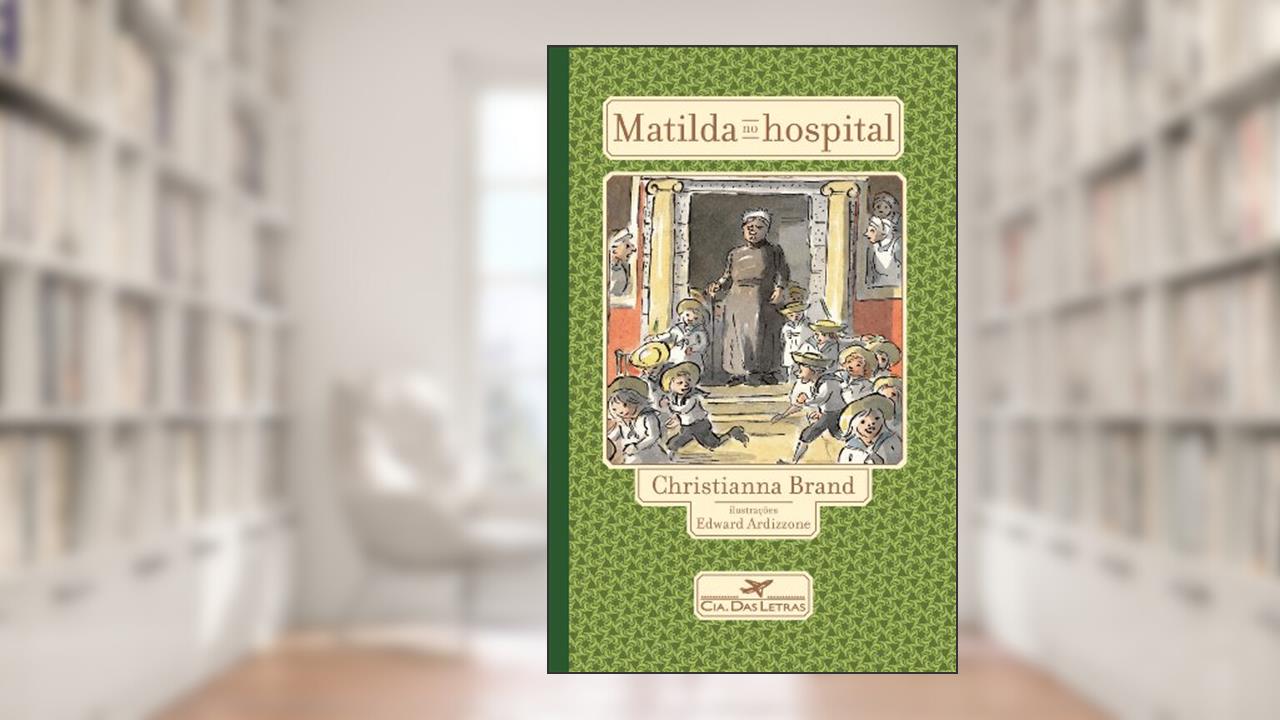 Capa de Matilda No Hospital, do autor Christianna Brand
