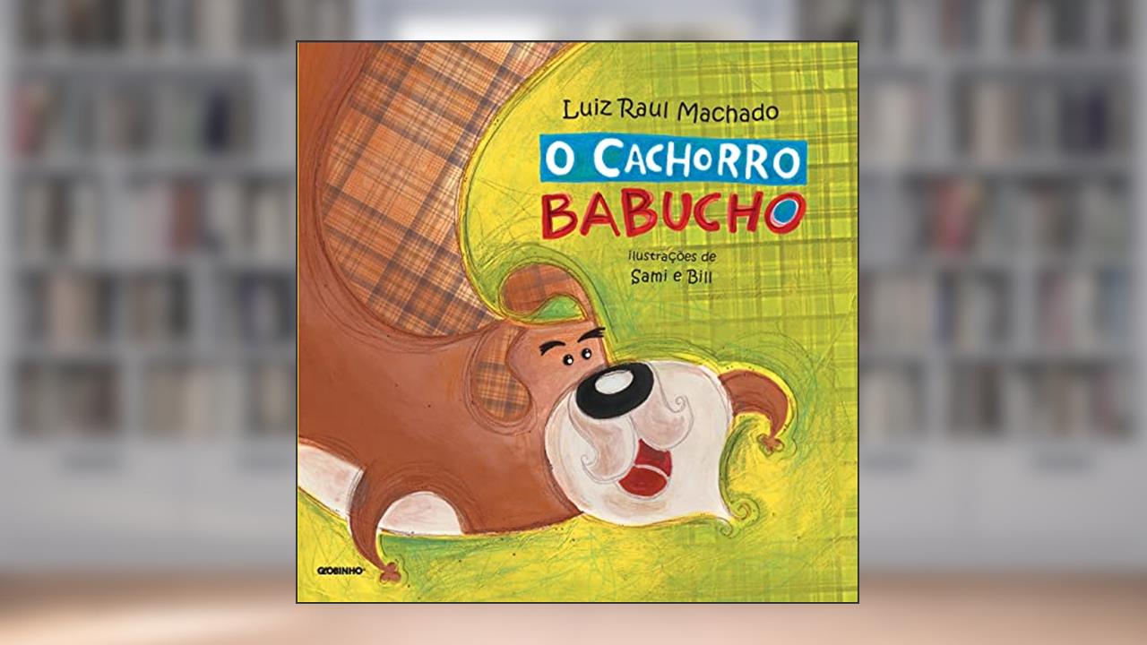 Capa de O cachorro Babucho, do autor Luiz Raul Machado