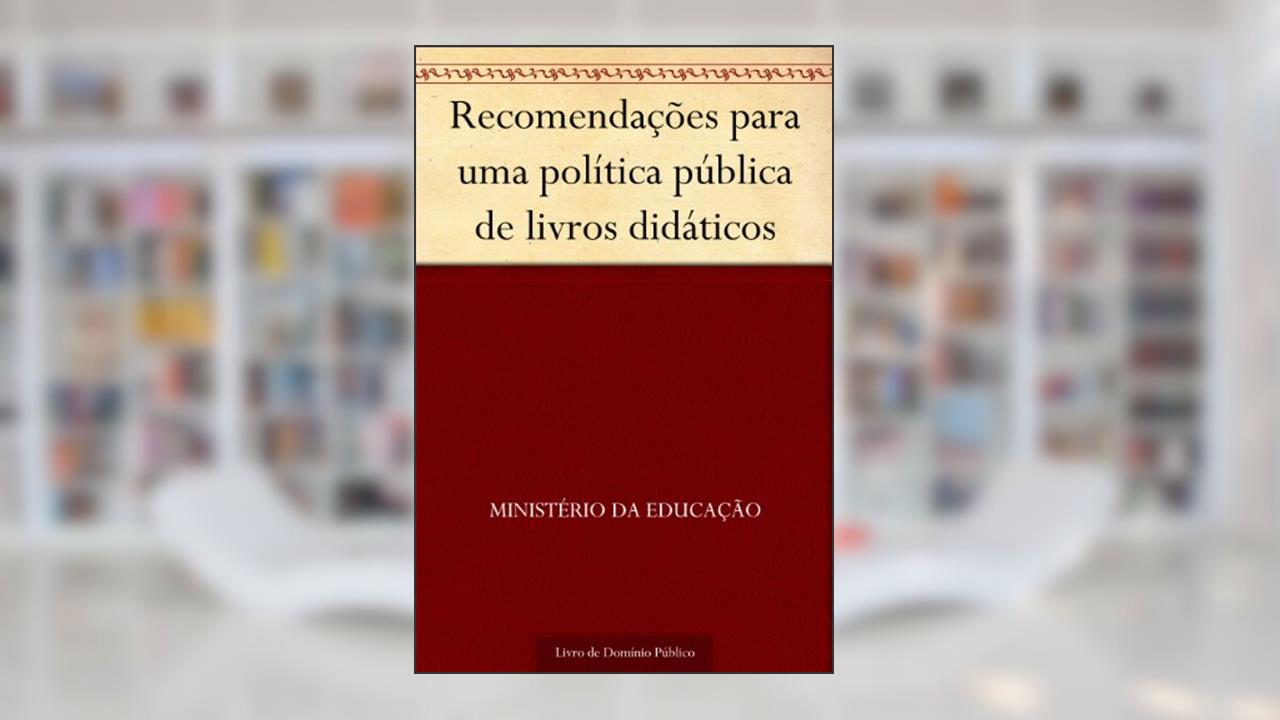 Capa de Recomendações para uma política pública de livros didáticos, do autor Ministério da Educação