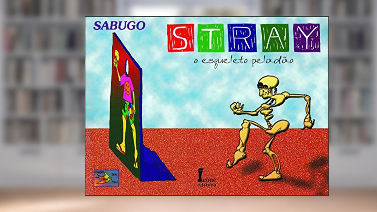 Capa de Stray. O Esqueleto Peladão, do autor Vários Autores