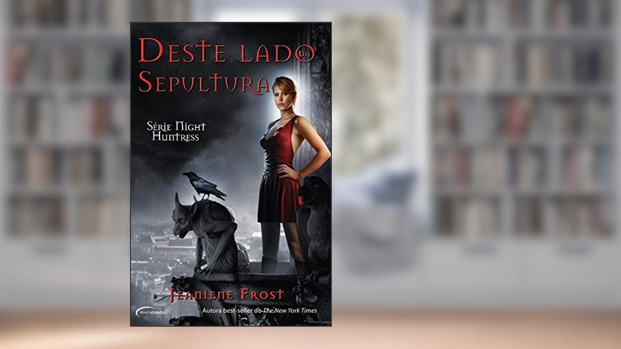 Capa de Deste Lado da Sepultura: Volume 3, do autor Jeaniene Frost