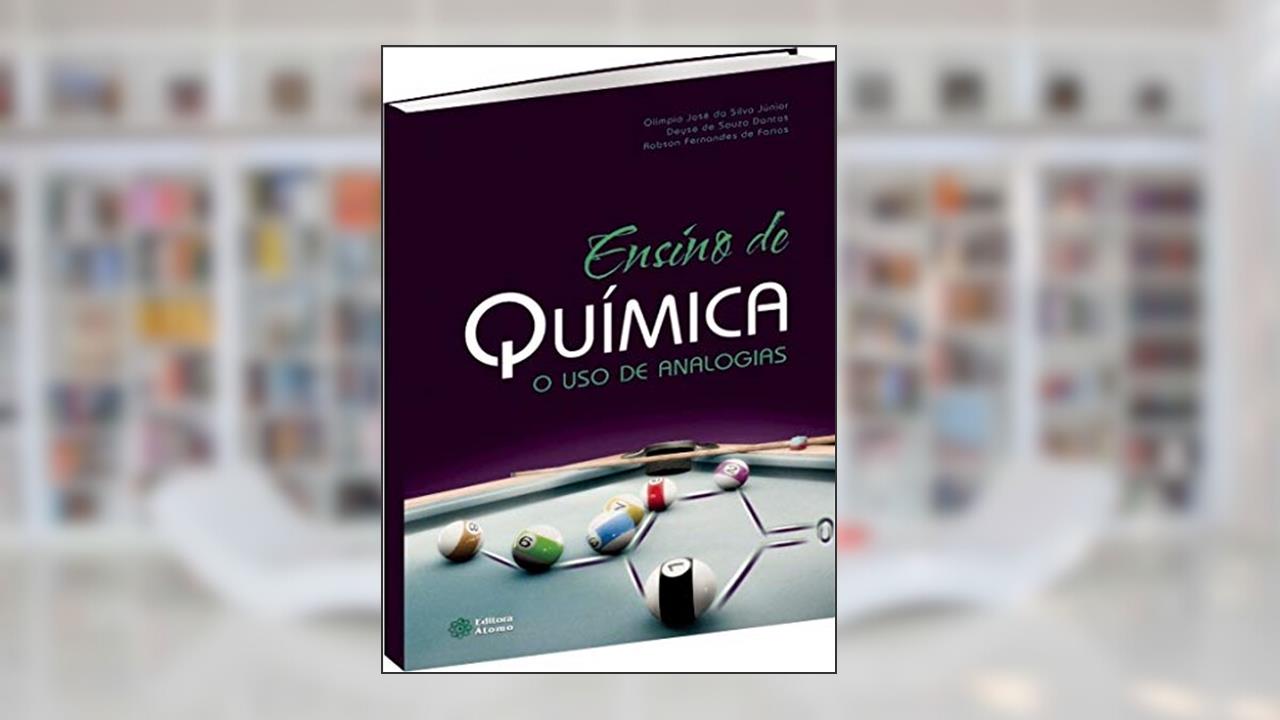 Capa de ENSINO DE QUIMICA - O USO DE ANALOGIAS, do autor OLÃMPIO JOSÃ? DA SILVA JÃsNIOR