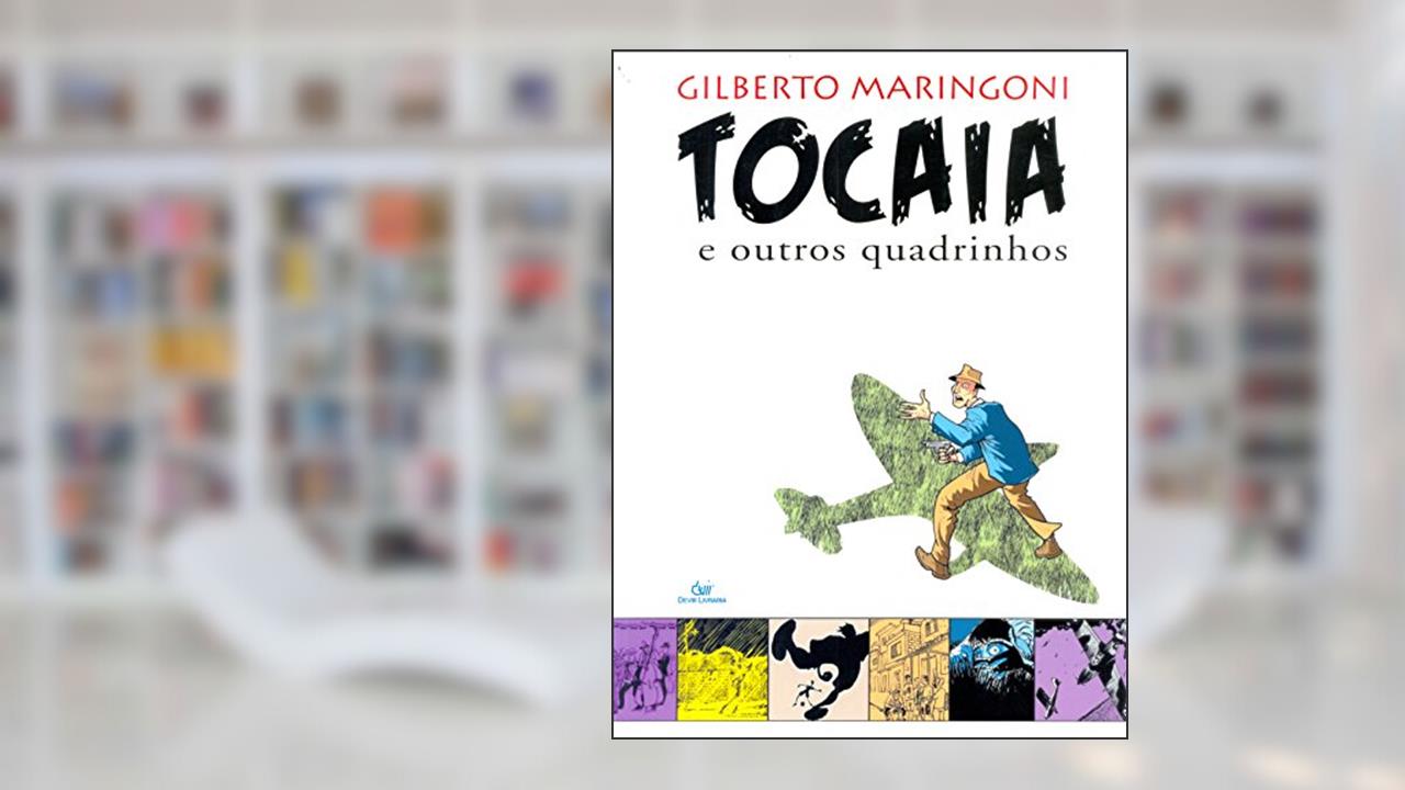 Capa de TOCAIA E OUTROS QUADRINHOS, do autor Gilberto Maringoni