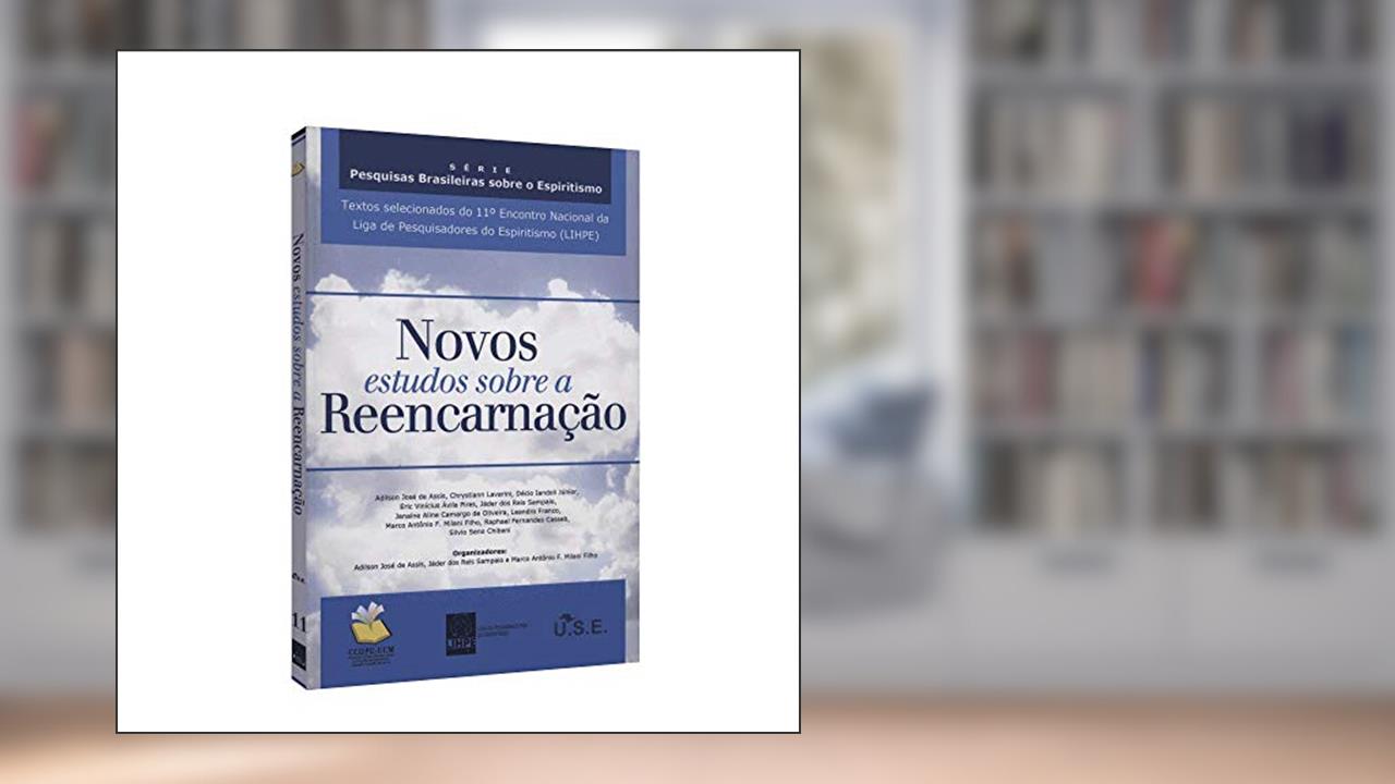 Capa de Novos Estudos Sobre a Reencarnação, do autor Jáder dos Reis Sampaio; Adilson José de Assis; Marco Antônio F. Milani (Filho)