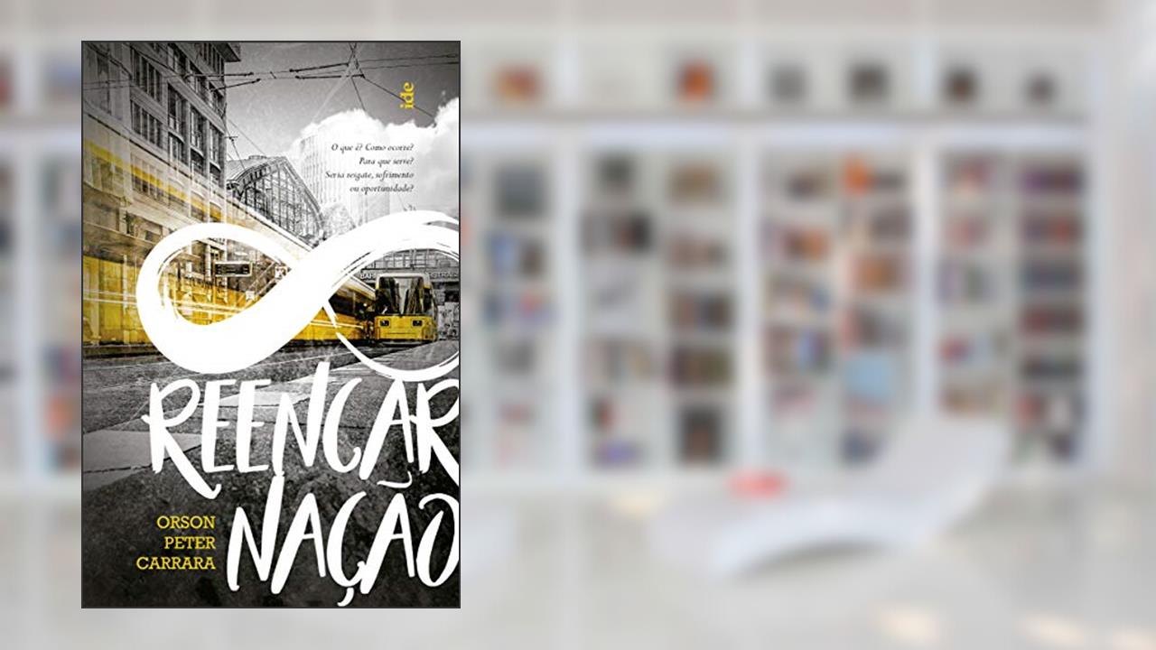 Capa de Reencarnação, do autor Orson Peter Carrara