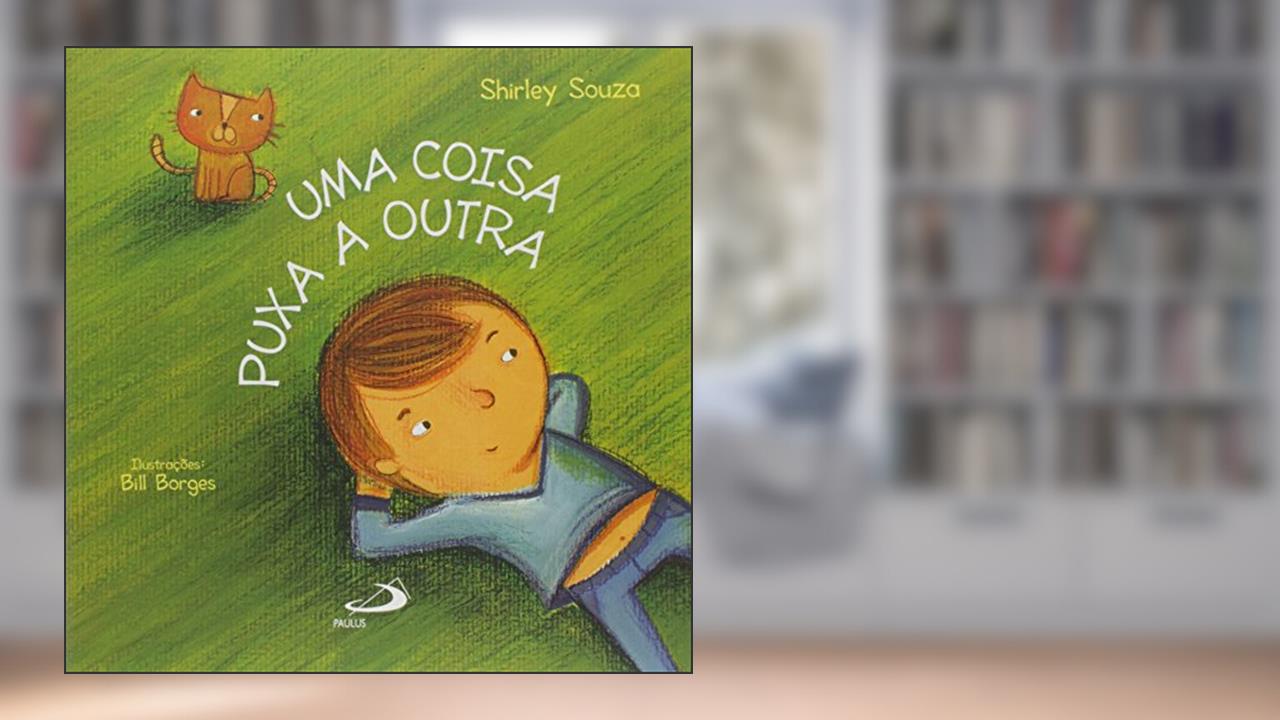 Capa de Uma Coisa Puxa a Outra, do autor Shirley Souza