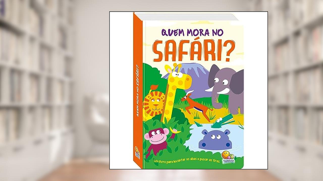 Capa de Levante e Puxe! Quem mora no Safári?, do autor Kate Thomson