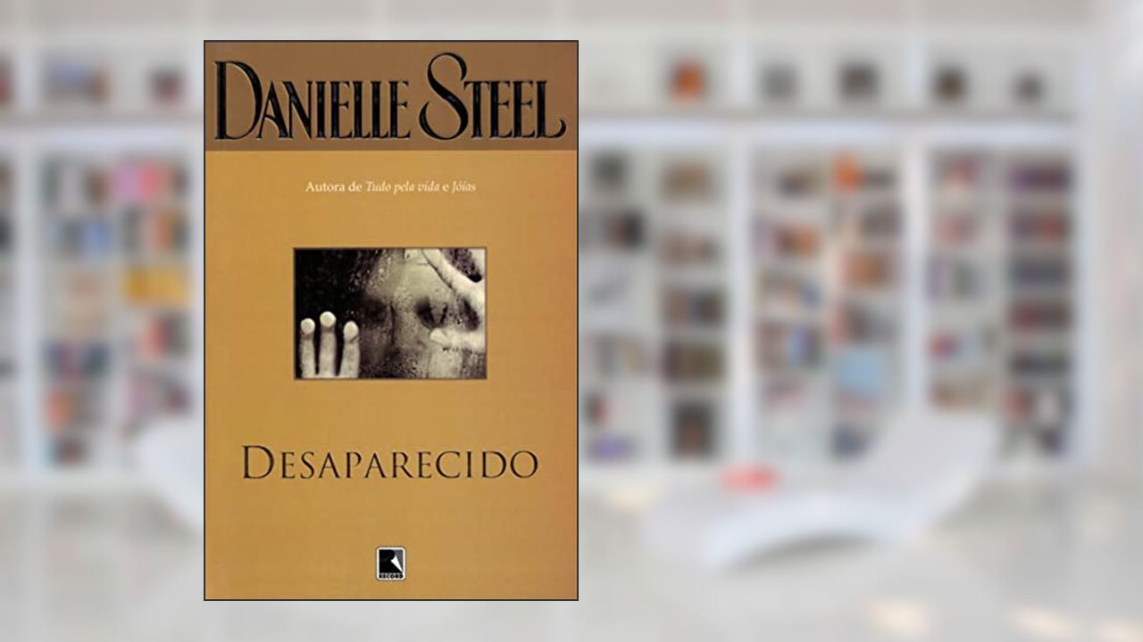 Capa de Desaparecido, do autor Danielle Steel