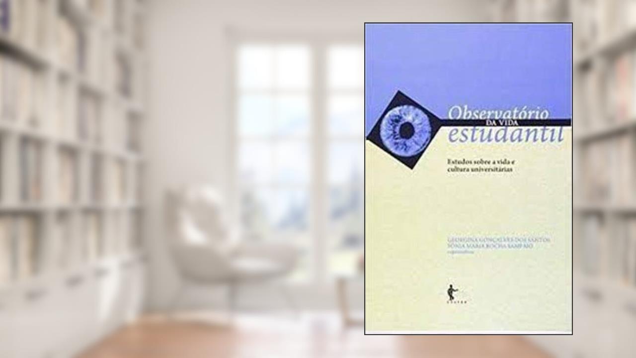 Capa de Observatório da Vida Estudantil. Dez Anos de Estudos Sobre Vida e Cultura Universitária. Percurso e Novas Perspectivas, do autor Georgina Gonçalves dos Santos