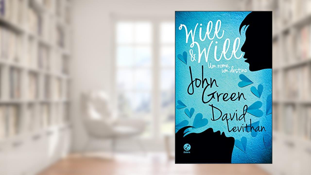 Capa de Will e Will: Um nome, um destino, do autor David Levithan
