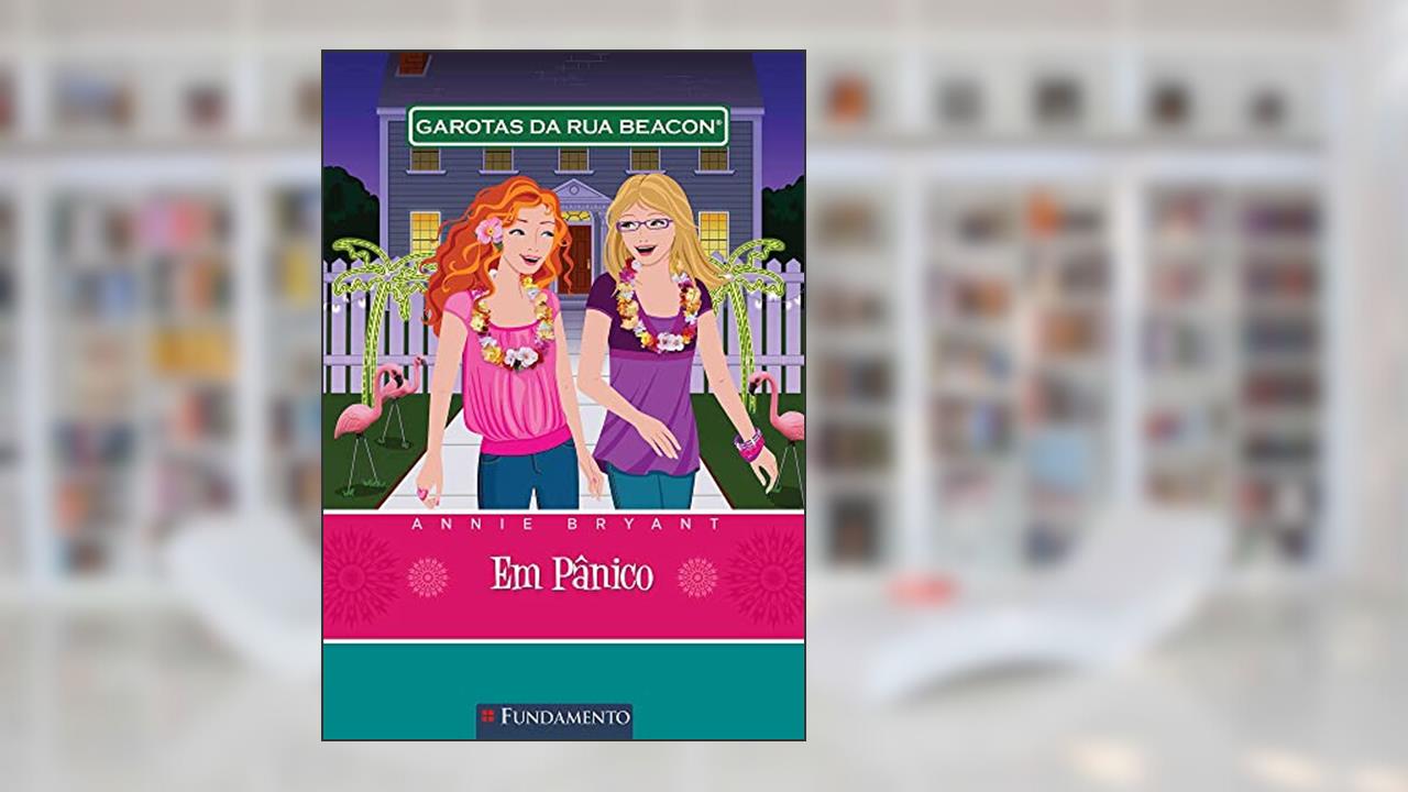 Capa de Garotas da Rua Beacon. Em Pânico - Volume 7, do autor Annie Bryant