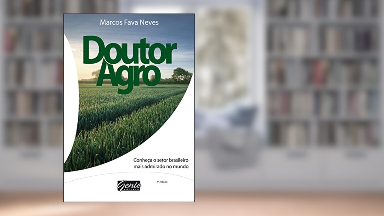 Capa de Doutor Agro, do autor Marcos Fava Neves