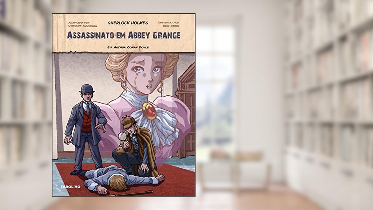 Capa de Assassinato em Abbey Grange em quadrinhos, do autor Sir Athur Conan Doyle; Vincent Goodwin