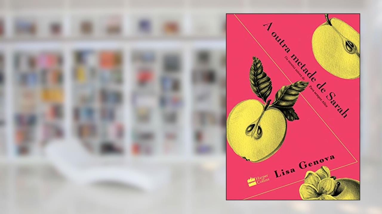 Capa de A outra metade de Sarah, do autor Lisa Genova
