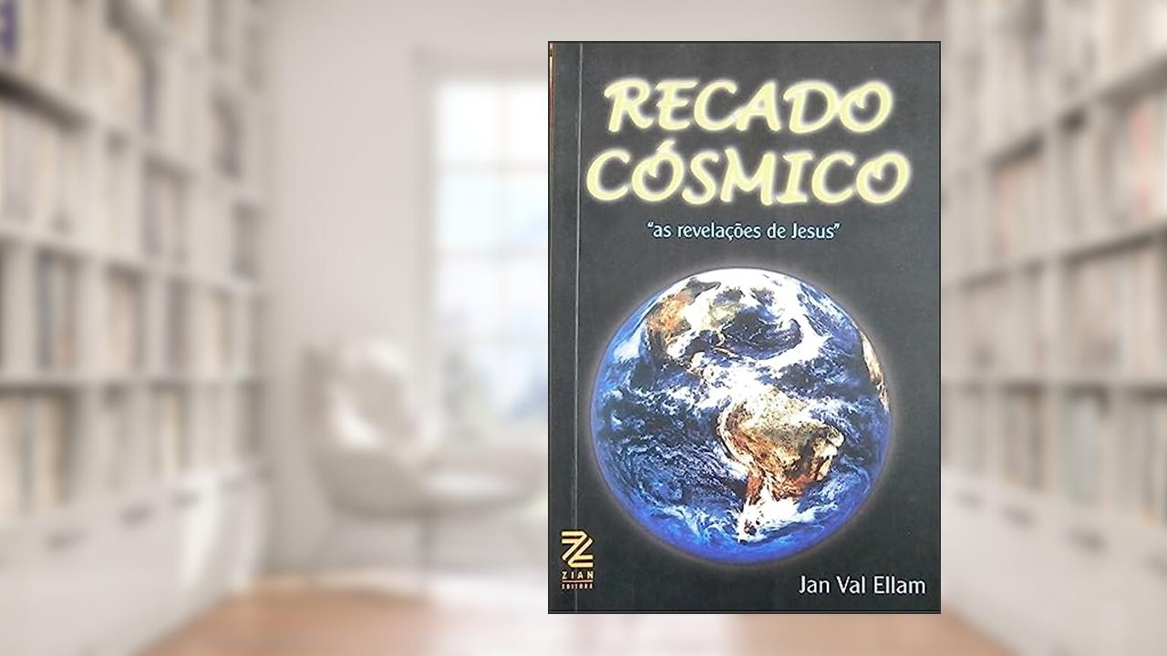 Recado Cósmico, do autor Jan Val Ellam