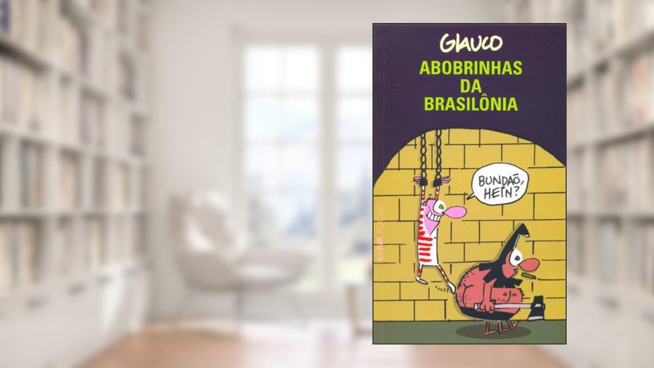 Capa de Abobrinhas da Brasilônia, do autor Glauco Vilas Boas