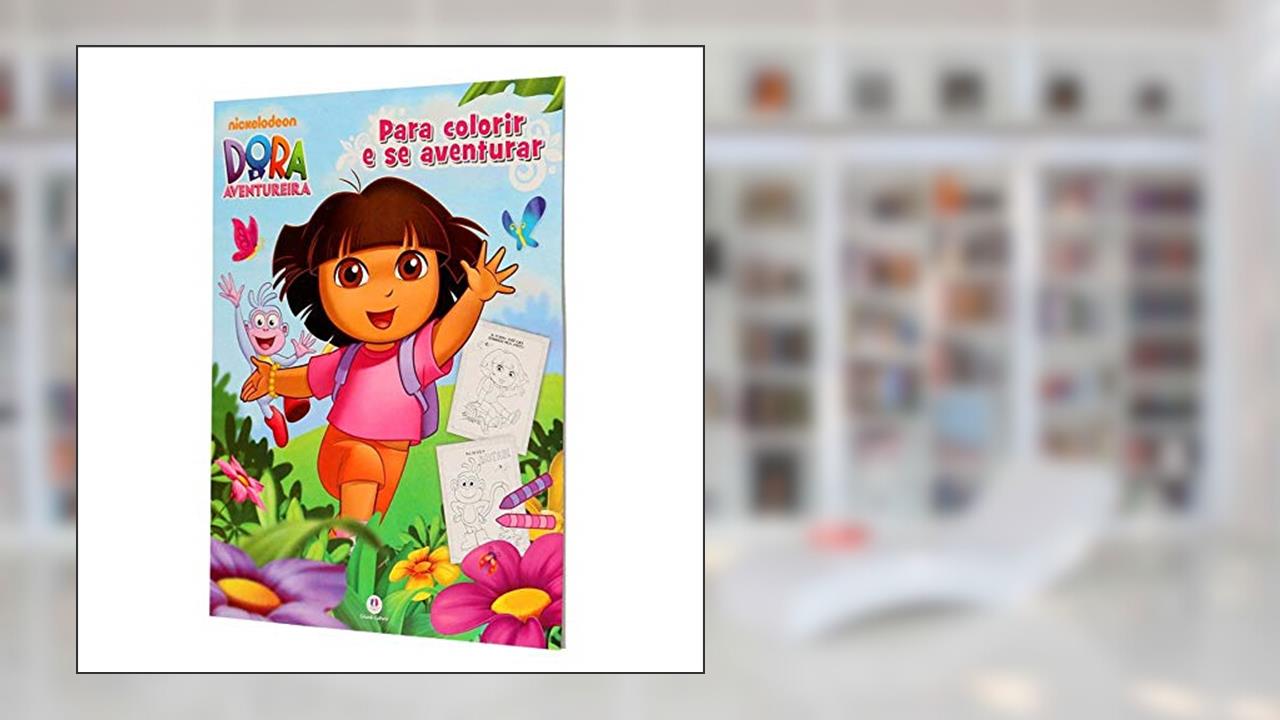 Capa de Dora, a Aventureira - Para colorir e se aventurar, do autor Ciranda Cultural
